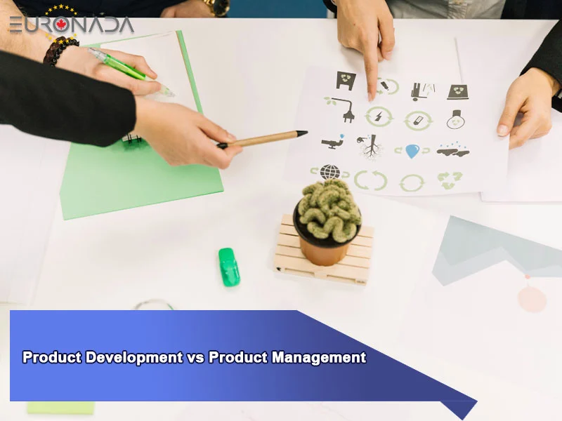 Difference Between Product Development and Product Management