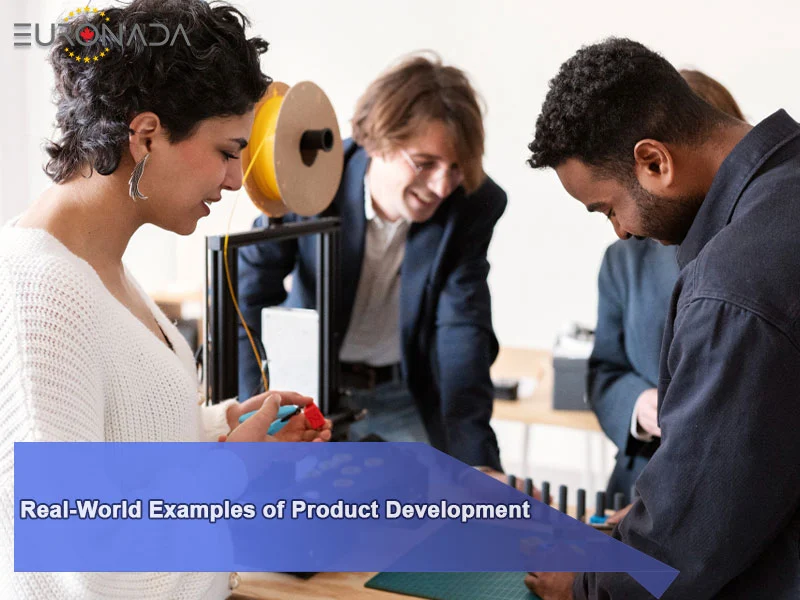 Real World Examples of Product Development