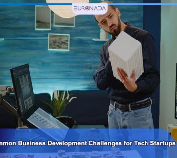 Common Business Development Challenges for Tech Startups