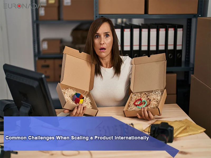 Common Challenges When Scaling a Product Internationally