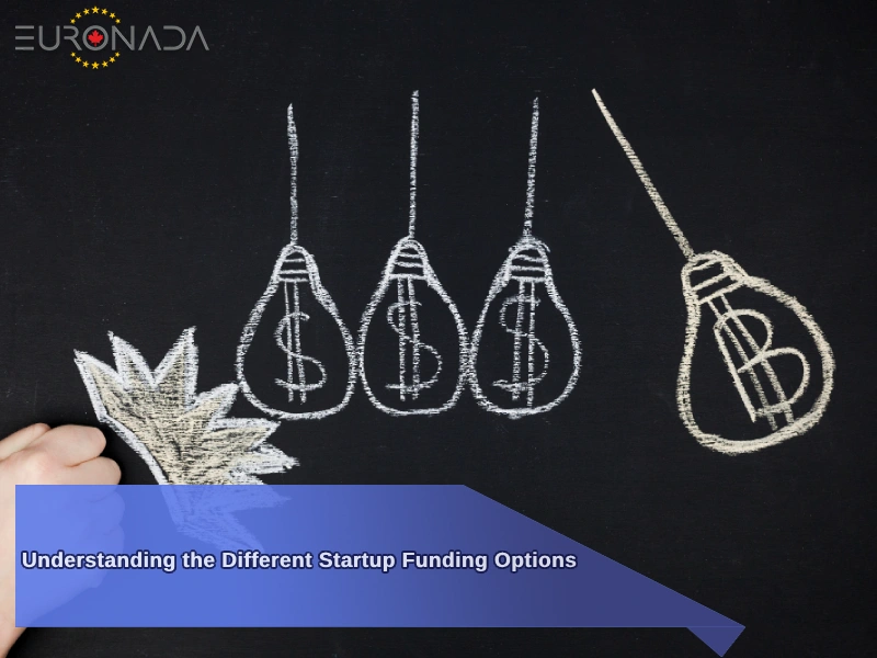Understanding the Different Startup Funding Options